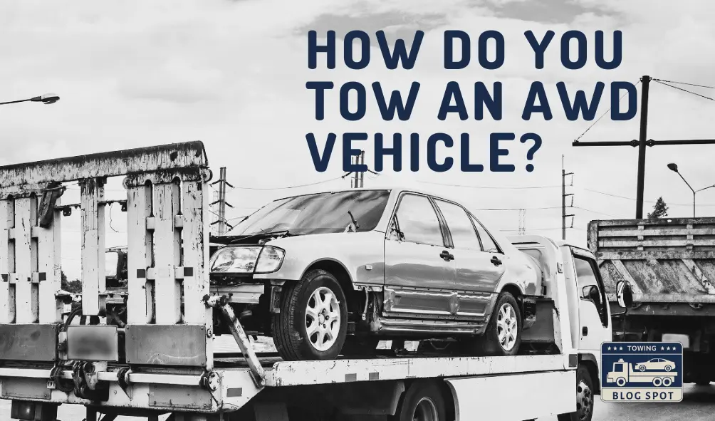 How do you tow an AWD vehicle?